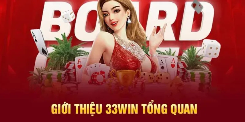 Giới thiệu 33WIN Giới thiệu 33WIN